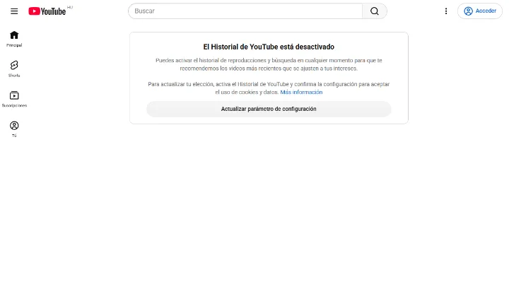 La página principal de YouTube sin acceder, con el mensaje de historial desactivado